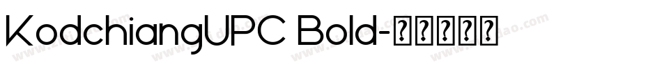 KodchiangUPC Bold字体转换